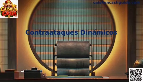 Contraataques Dinámicos en Caishen Cash