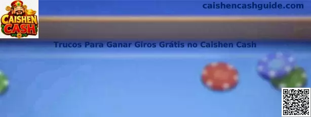 Trucos Para Ganar Giros Grátis no Caishen Cash
