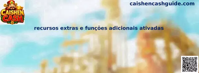 Recursos extras e funções adicionais ativadas en Caishen Cash