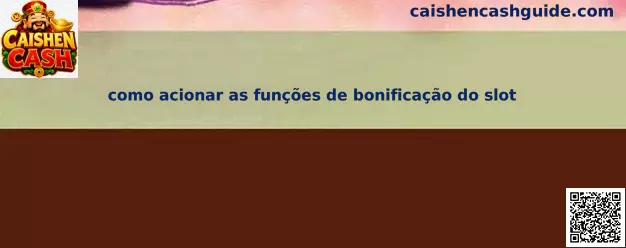 Funciones de bonificación del slot en Caishen Cash
