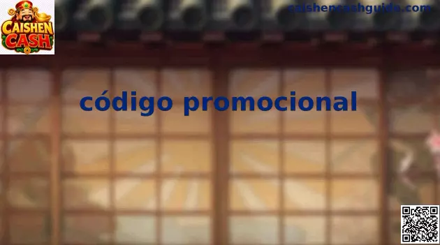 Código Promocional Caishen Cash México