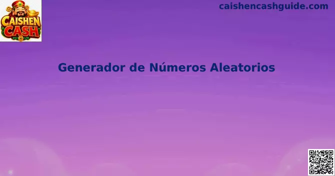 Ilustración del Generador de Números Aleatorios aplicado a Caishen Cash