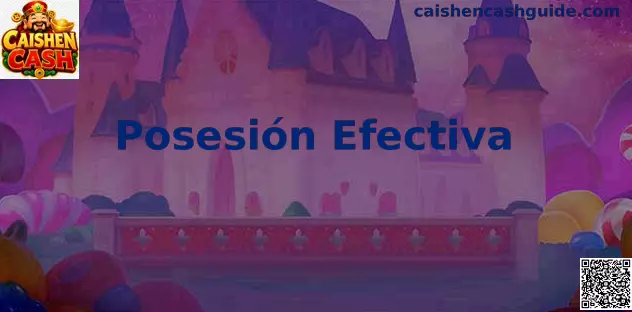 Proceso de Posesión Efectiva Digital en Caishen Cash