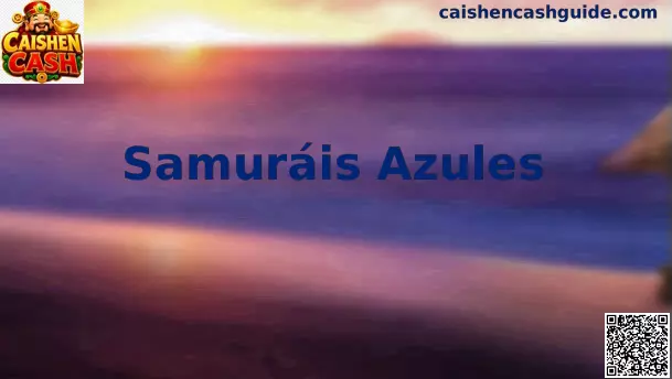 Samuráis Azules Caishen Cash