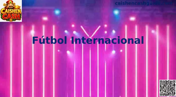 Fútbol Internacional Torneos y Selecciones