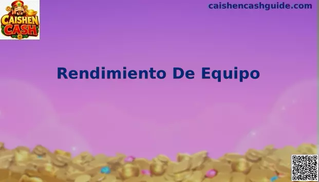 Rendimiento de Equipo Caishen Cash México