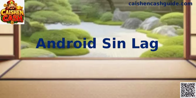 Android sin lag Caishen Cash
