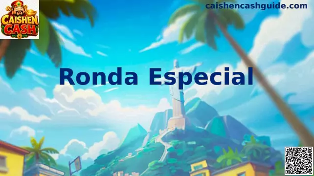 Interfaz de la Ronda Especial de Caishen Cash en México