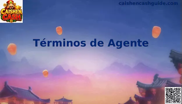 Términos de Agente Caishen Cash en México